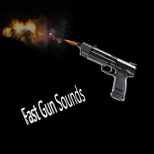 Fast Gun Sounds:Perfect iOS App