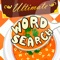 Ultimate Word Search has 63 English, Spanish, Portuguese, German and French word categories filled with fun word search puzzles