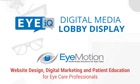EYEiQ Digital Media Display