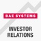 The BAE Systems IR App keeps you informed about the company’s latest developments