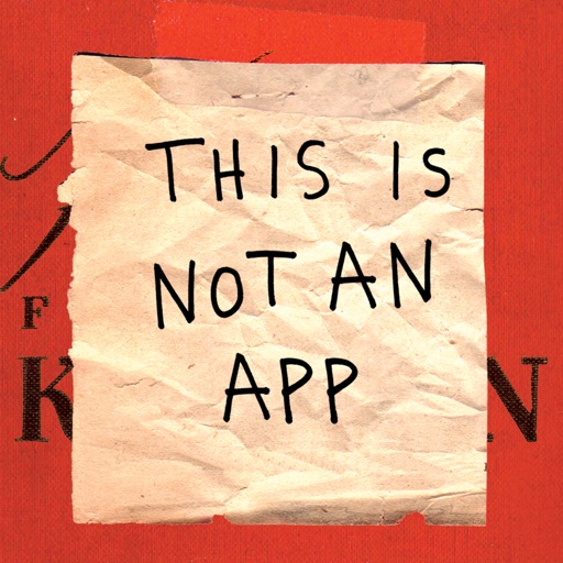 This Is Not an App iOS App