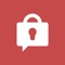 THE EASIEST WAY TO KEEP YOUR TEXTING & FILE SHARING PRIVATE