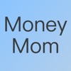 Money Mom