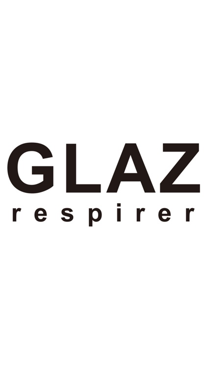 GLAZ respirer(グラズ　レスピレ)公式アプリ