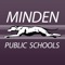 The Minden Public Schools app is a great way to conveniently stay up to date on what’s happening