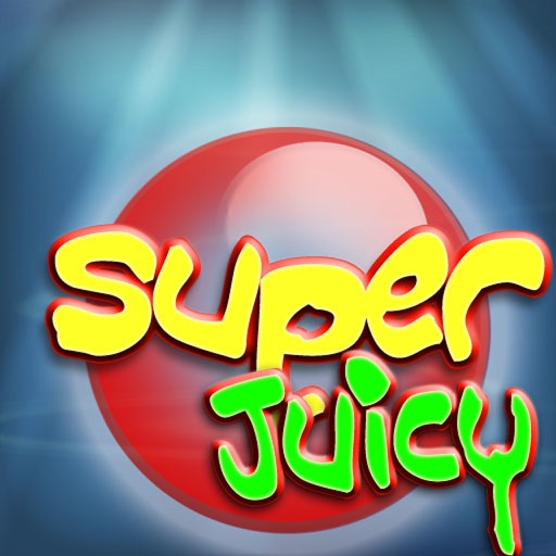 Super Juicy