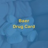 Baer Drug Card