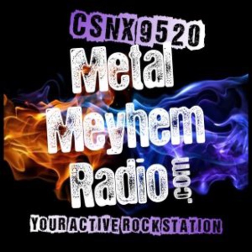 CSNX-9520: Metal Meyhem Radio