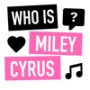 Who is Miley Cyrus?