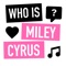 Play Miley Cyrus Quiz Edition against your self or challenge friends and family