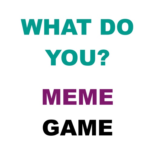 What Do You? Meme Game Icon