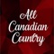 All Canadian Country