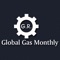 Global Gas Monthly keeps you informed on all the key developments, trends, and issues in the sector