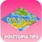Welcome to the New Tips For The Battle of Polytopia one of the first Strategy game is best adventure and Strategy game for fans The Battle Game and legend Games