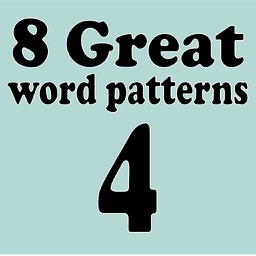 8 Great Word Patterns Level 4