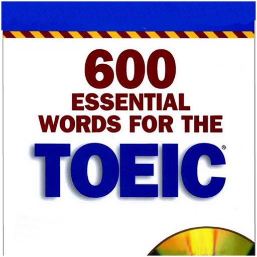 600 Essential Words for Toeic