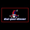 Dial Your Dinner