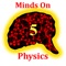 Minds On Physics - the App is the mobile version of the popular Minds On Physics Internet Modules found at the publisher's website
