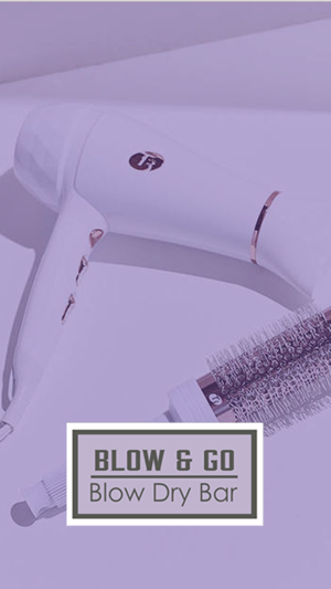 Blow & Go Blow Dry Bar