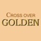 Welcome to Cross Over Golden