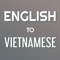 => English to Vietnamese Translator Online and Offline Dictionary