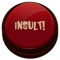 Disclaimer: This app is intended for entertainment purposes only and does not provide true insult app functionality