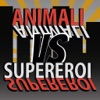 Animali vs supereroi