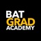 Download the BAT Grad Academy app to: