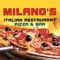 Milano's Italian Restaurant is here