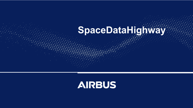 Airbus SpaceDataHighway