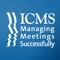 This App is for the exclusive use of delegates that are attending the Conferences and Events that ICMS is managing