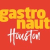 Gastronaut Houston