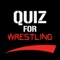 Wrestling: Quiz Game