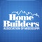 In today's business world, home builders have a powerful voice