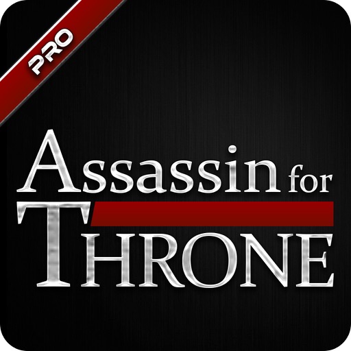 Assassin for throne 3D Pro