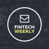 FinTech Weekly