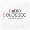 Radio Colosseo è, la prima Radio pensata,concepita e realizzata da chi è nato a Roma