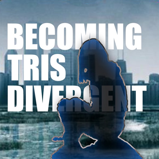 Becoming Tris for Divergent Icon