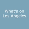 What's on LA