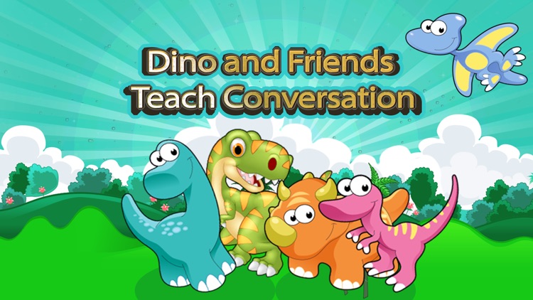 Dino&Friend Teach Conversation