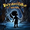 Dreamlike Worlds: Hardcore Puzzle Platformer