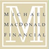 Michael MacDonald Financial Michael MacDonald Financial