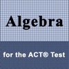 Algebra for the ACT ® Test