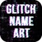 Glitch Effect Name Art is an amazing app that that helps you to create animated GIF for your glitched name and also add amazing cool stickers to the GIFs