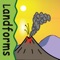 This Landforms app is built for elementary kids ages 5 - 10