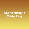 Manchester Made Easy