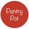 Welcome to Pantry Pot