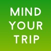 Mind Your Trip