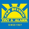 Far Beyond Tint &amp; Alarm