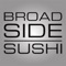 Broadside Sushi Concept è libertà di guardare al nostro tempo e di assaporare le tendenze con la voglia di sperimentare, in modo inatteso, un momento di piacevole diversità